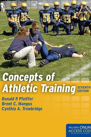 Concepts of Athletic Training: .