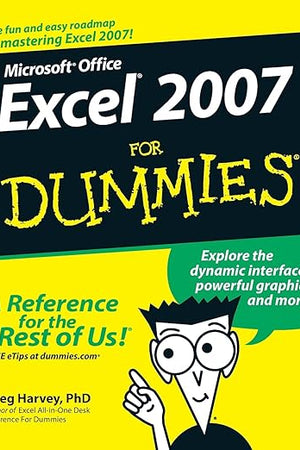 Microsoft Office Excel 2007 for Dummies (For Dummies Series)