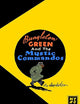 Bungleton Green and The Mystic Commandos