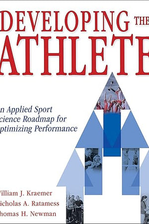 Developing the Athlete: An Applied Sport Science Roadmap for Optimizing Performance