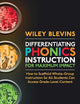 Differentiating Phonics Instruction for Maximum Impact: How to Scaffold Whole-Group Instruction So All Students Can Access Grade-Level Content (Corwin Literacy)