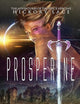 Prosperine: The Adventures of the Space Heroine Hickory Lace