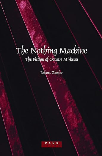 The Nothing Machine: The Fiction of Octave Mirbeau (Faux Titre, 298)