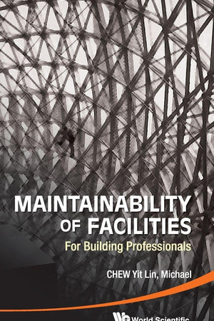 Maintainability of Facilities: For Building Professionals