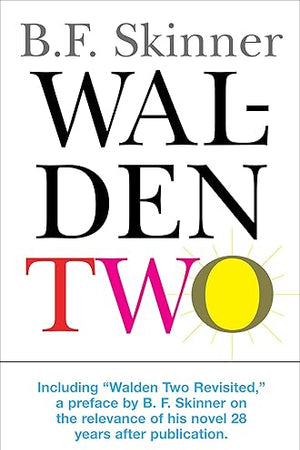 Walden Two (Hackett Classics)