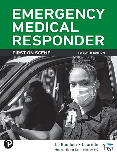 Emergency Medical Responder: First on Scene