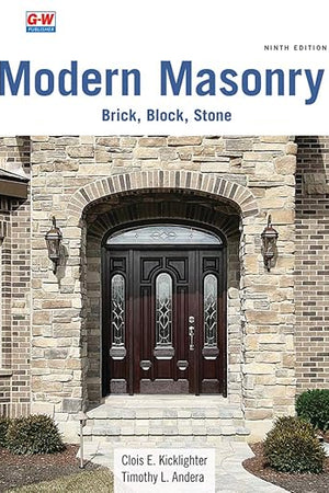 Modern Masonry: Brick, Block, Stone