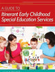 A Guide to Itinerant Early Childhood Special Education Services