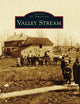 Valley Stream (Images of America)