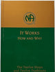 It Works How and Why: Twelve Steps and Twelve Traditions of Narcotics Anonymous