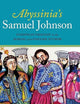 Abyssinia's Samuel Johnson: Ethiopian Thought in the Making of an English Author