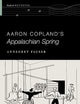 Aaron Copland's Appalachian Spring (Oxford Keynotes)