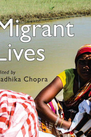 Migrant Lives