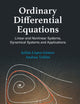 Ordinary Differential Equations: Linear and Nonlinear Systems, Dynamical Systems and Applications