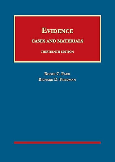 Evidence, Cases and Materials (University Casebook Series)