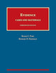 Evidence, Cases and Materials (University Casebook Series)