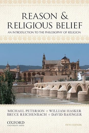 Reason & Religious Belief: An Introduction to the Philosophy of Religion