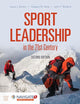 Sport Leadership in the 21st Century: .