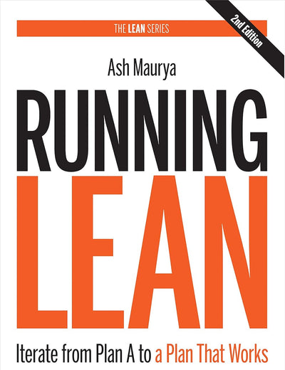 Running Lean: Iterate from Plan A to a Plan That Works (Lean Series)
