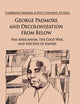 George Padmore and Decolonization from Below: Pan-Africanism, the Cold War, and the End of Empire (Cambridge Imperial and Post-Colonial Studies)
