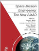Space Mission Engineering: The New SMAD (Space Technology Library, Vol. 28)