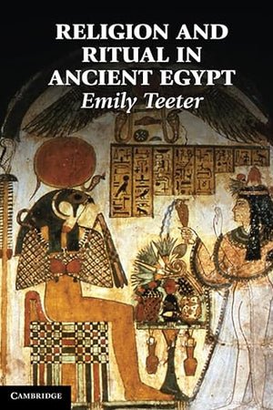 Religion and Ritual in Ancient Egypt