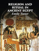 Religion and Ritual in Ancient Egypt