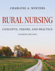 Rural Nursing: Concepts, Theory, and Practice, Fourth Edition