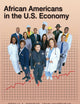 African Americans in the U.S. Economy