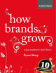 How Brands Grow: What Marketers Don't Know