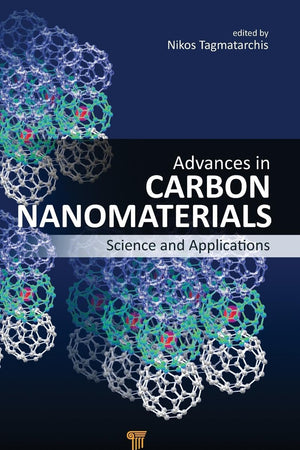 Advances in Carbon Nanomaterials: Science and Applications