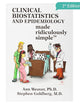 Clinical Biostatistics and Epidemiology Made Ridiculously Simple: An Incredibly Easy Way to Learn for Medical, Nursing, PA Students, And Other Healthcare Professionals (MedMaster Medical Books)