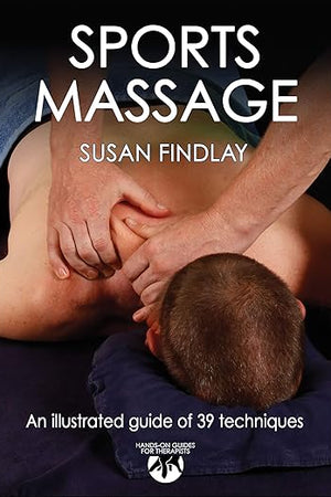 Sports Massage (Hands-On Guides for Therapists)