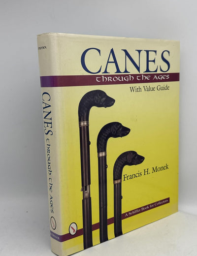 Canes Through the Ages (Schiffer Book for Collectors)