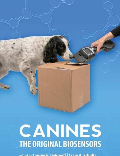Canines: The Original Biosensors