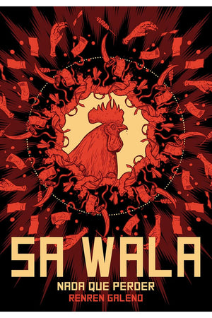 SA WALA: NADA QUE PERDER
