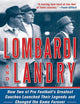 Lombardi and Landry: How Two of Pro Football's Greatest Coaches Launched Their Legends and Changed the Game Forever