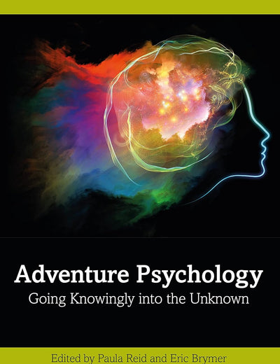 Adventure Psychology (Routledge Research in Health, Nature and the Environment)
