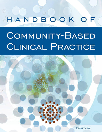 Handbook of Community-Based Clinical Practice