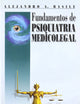 Fundamentos de psiquiatria medico legal/ Introduction of legal medical psychiatry (Spanish Edition)