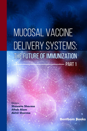 Mucosal Vaccine Delivery Systems: The Future of Immunization (Part 1)