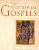 The Apocryphal Gospels: Texts and Translations