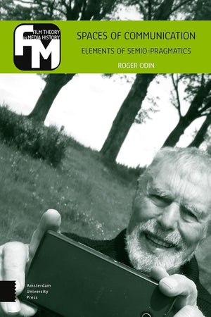 Spaces of Communication (Film Theory in Media History)