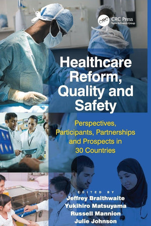 Healthcare Reform, Quality and Safety