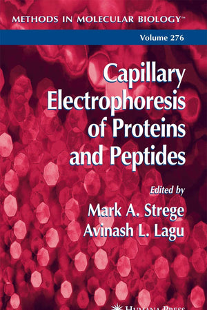 Capillary Electrophoresis of Proteins and Peptides (Methods in Molecular Biology, 276)