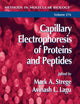 Capillary Electrophoresis of Proteins and Peptides (Methods in Molecular Biology, 276)