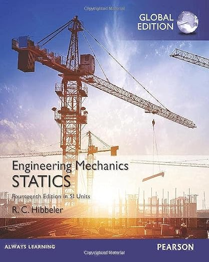 Engineering Mechanics: Statics in SI Units