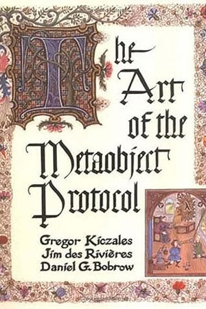 The Art of the Metaobject Protocol