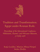 Tradition and Transformation. Egypt under Roman Rule: Proceedings of the International Conference, Hildesheim, Roemer- and Pelizaeus-Museum, 3–6 July ... and History of the Ancient Near East, 41)