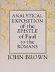 Analytical Exposition of Paul the Apostle to the Romans